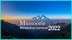 mussoorie winterline carnival 2022